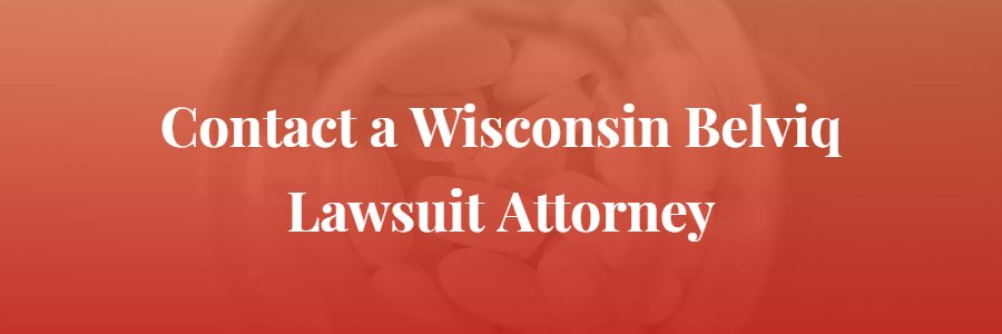 Wisconsin Belviq Lawsuit Attorney