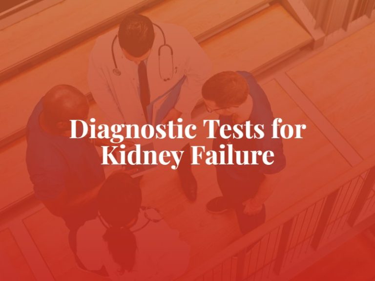How Is Kidney Failure Diagnosed?