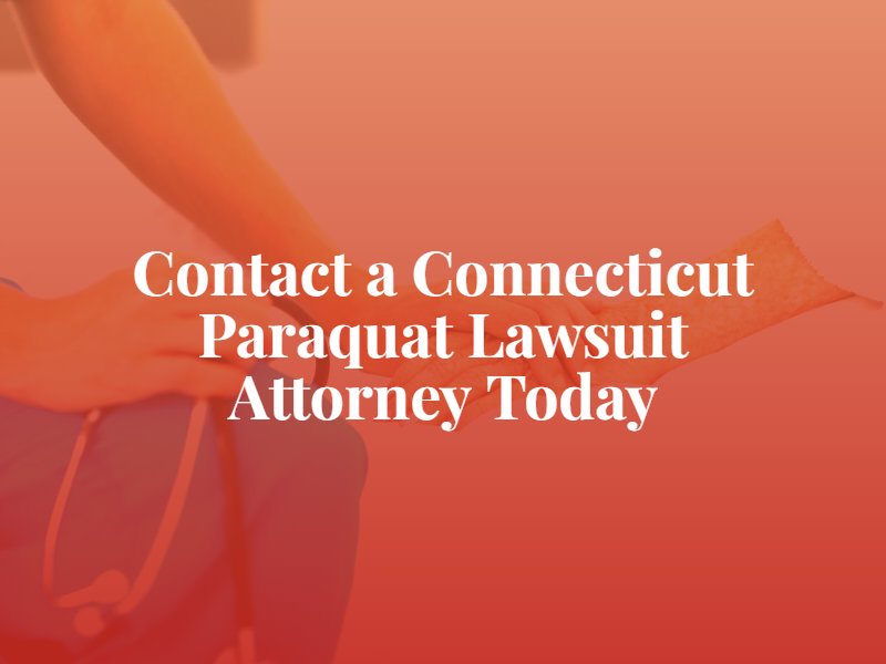 Connecticut Paraquat Lawsuit Attorney