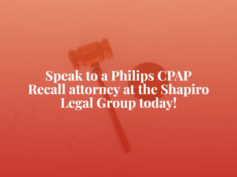 Philips CPAP Recall Attorney