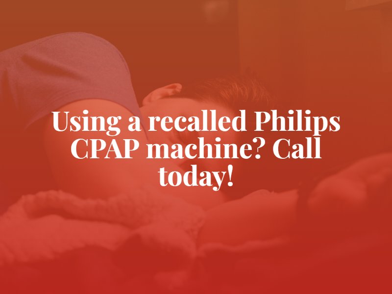 Philips CPAP Recall Lawyer