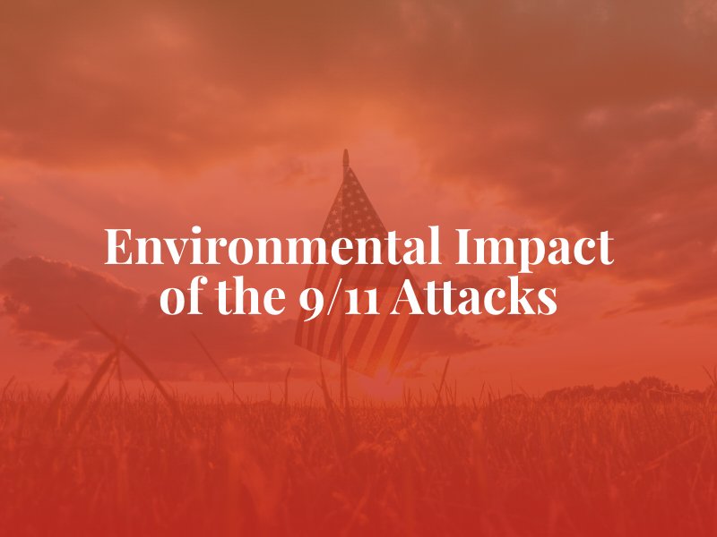 Environmental Impact of the 9/11 Attacks